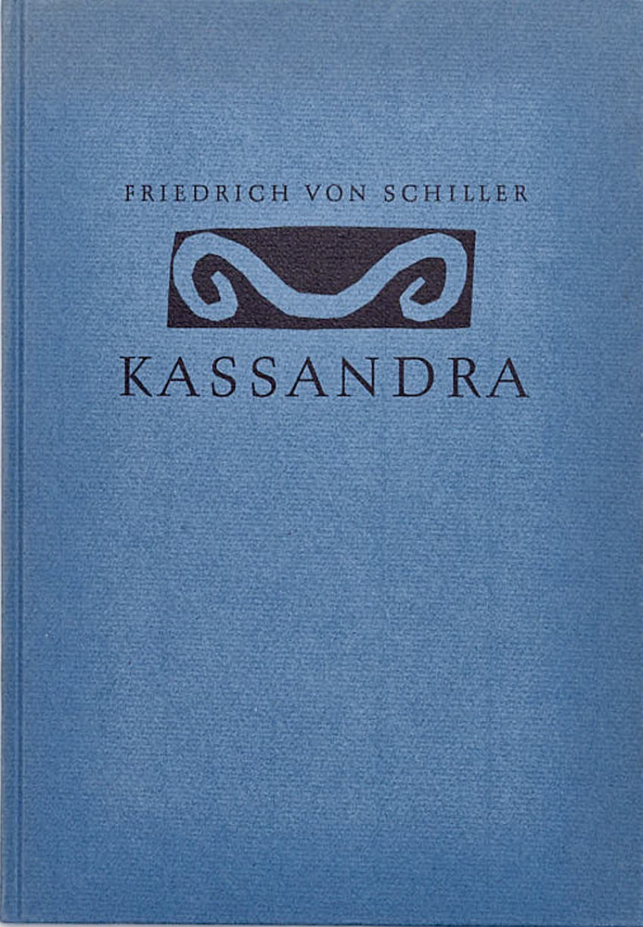 Friedrich von Schiller: Kassandra