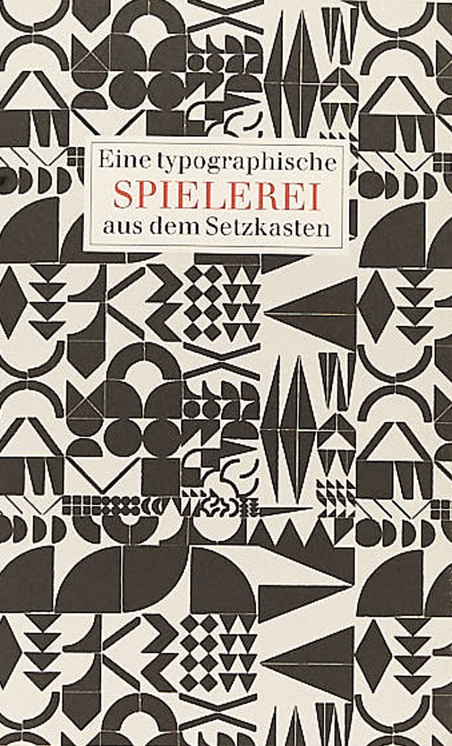 Hans-Joachim Schauß (Hrsg.): Eine typographische Spielerei aus dem Setzkasten