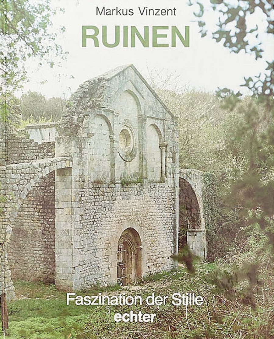 Markus Vinzent: Ruinen